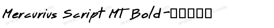 Mercurius Script MT Bold字体转换